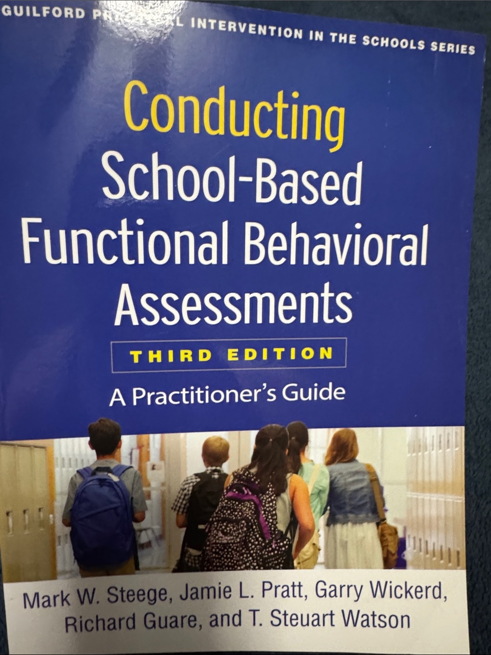 Conducting School-Based Functional Behavioral Assessments - third edition